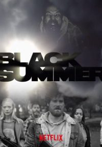 مسلسل Black Summer الموسم الاول مترجم كامل