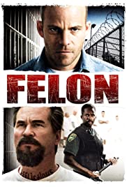 فيلم Felon 2008 مترجم